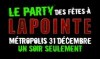 PARTY DES FÊTES D'ÉRIC LAPOINTE 