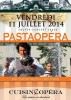 Pastaopéra, La Cuisine en ChantantSouper Concert, Juillet 