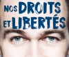 Guy Nantel, Nos droits et libertés,  