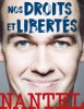 Nos droits et libertés, Guy Nantel, ANNULÉ 