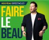 P-A Méthot, Faire le beau,  
