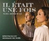 Il était une fois, Spectacle de Noël,  