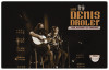 Les Denis Drolet, ANNULÉ 