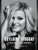 Guylaine Tanguay, À deux mètres du bonheur, 21 mai 2022 