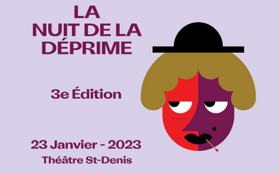 La nuit de la déprime, 3e édition, 23 janvier 2023 