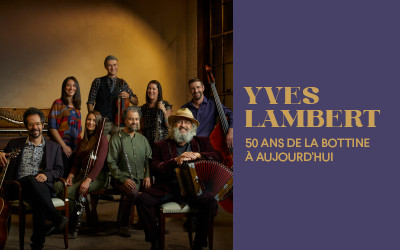 Yves Lambert – 50 ans, de la Bottine à aujourd’hui, 3 janvier 2025 Le Studio-Cabaret, Espace St-Denis, Montréal, QC