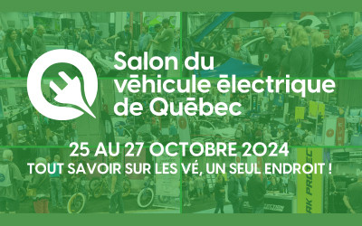 Le Salon du véhicule électrique de Québec, 25-27 octobre 2024 Centre de foires de Québec, ExpoCité, Québec, QC