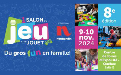 Salon du jeu et du jouet, 9 et 10 novembre 2024 Centre de foires de Québec, ExpoCité, Québec, QC