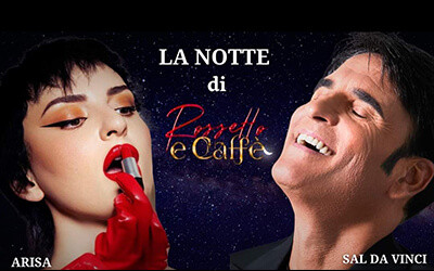 La Notte di Rossetto e Caffè Sal DaVinci & Arisa, March 22, 2025 