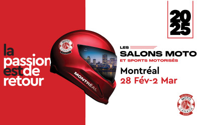 Salon de la moto de Montréal, 28 février au 2 mars, 2025 Palais des congrès MTL, Montréal, QC