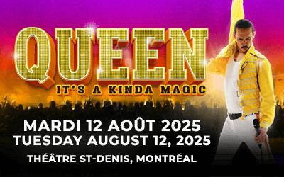 Queen It's a Kinda Magic, 12 août 2025 Théâtre St-Denis, Montréal, QC