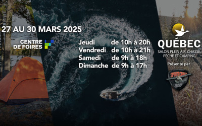 Salon Plein air, Chasse, Pêche et Camping et Salon du Bateau de Québec, 27-30 mars 2025 Centre de foires de Québec, ExpoCité, Québec, QC