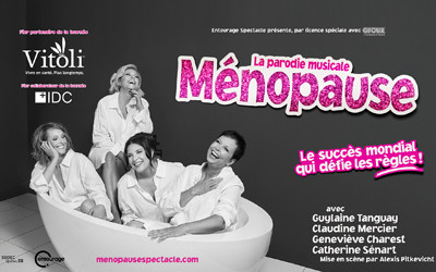 Ménopause - La parodie musicale, novembre 2025 Salle Pierre-Mercure, Montréal, QC