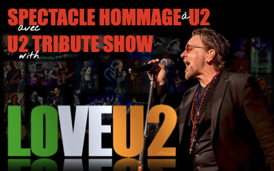 LOVE U2, 26 et 27 novembre 2025 Le Studio-Cabaret, Espace St-Denis, Montréal, QC