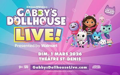 Gabby's Dollhouse Live! Presented by Walmart , 1 mars 2026 Théâtre St-Denis, Montréal, QC