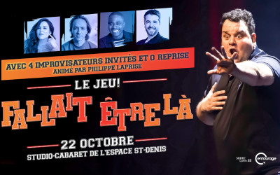 FALLAIT ÊTRE LÀ - LE JEU - ANIMÉ PAR PHILIPPE LAPRISE, 22 octobre 2025 