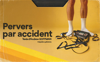 Pervers par accident, 26-29 août 2026 Le Studio-Cabaret, Espace St-Denis, Montréal, QC