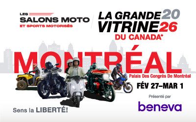 Salon de la moto de Montréal, 27 février au 1 mars, 2026 Palais des congrès MTL, Montréal, QC