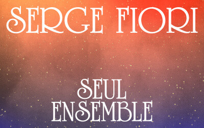 Serge Fiori - Seul ensemble, août et septembre 2026 Théâtre St-Denis, Montréal, QC