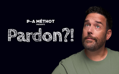 P-A Méthot - Pardon ?!, 3 novembre 2026 