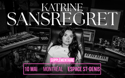 Katrine Sansregret, 9 mai 2026 Le Studio-Cabaret, Espace St-Denis, Montréal, QC