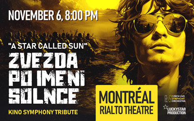 A Star Called Sun, ZVEZDA PO IMENI SOLNCE, 6 novembre 2026 Rialto, Montréal, QC