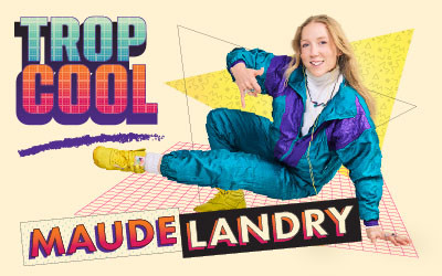 Maude Landry, Vendredi, 23 Octobre 2026 Studio St-Denis, Montréal, QC