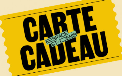 Carte-cadeau virtuelle de l'Espace St-Denis CARTE-CADEAU, Espace St-Denis, Montréal, QC