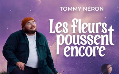 Tommy Néron - Les fleurs poussent encore, 27 mars 2027 La Belle Église de Chertsey, Chertsey, QC