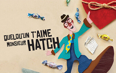 Quelqu'un t'aime, monsieur Hatch - Axis Théâtre, 4 avril 2027 Salle André-Gagnon, La Pocatière, QC