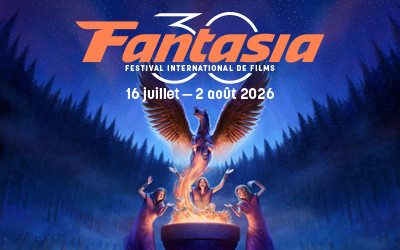 Festival Fantasia, 16 juillet au 2 août 2026 Festival Fantasia, Montréal, QC