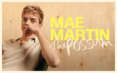 Mae Martin: The Possum, 26 Juillet 2026 Studio St-Denis, Montréal, QC