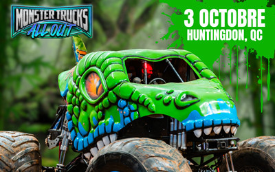 Monster Trucks All Out, 3 octobre 2026 Le terrain de la Foire de Huntingdon, Huntingdon, QC