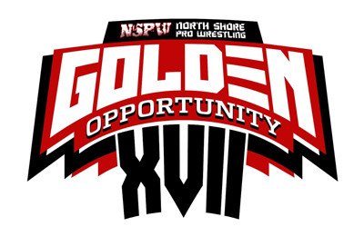 Lutte NSPW présente GOLDEN OPPORTUNITY XVII, 12 juin 2027 Pavillon Guy-Lafleur, ExpoCité, Québec, QC