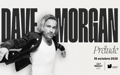 Dave Morgan - Prélude, 16 octobre 2026 Monument-National, Montréal, QC