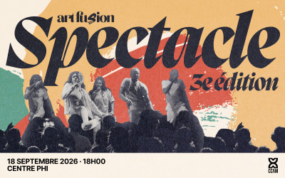 Artfusion Spectacle 3e édition, 18 septembre 2026 Centre PHI, Montréal, QC