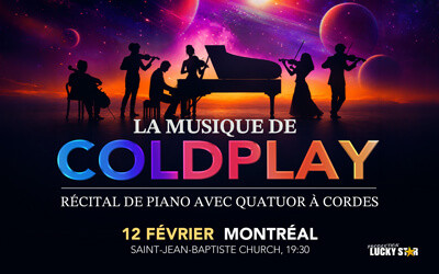 THE MUSIC OF COLDPLAY - Piano Recital with String Quartet, 12 février 2027 Église St-Jean-Baptiste, Montréal, QC