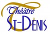 Théâtre St-Denis  
