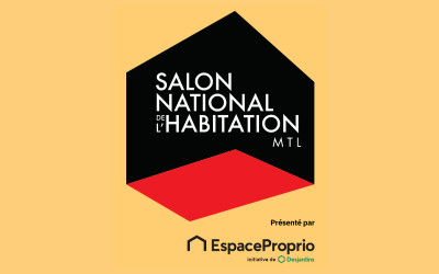 Le Salon national de l'habitation, 7 au 10 mars 2024 Palais des congrès MTL, Montréal, QC