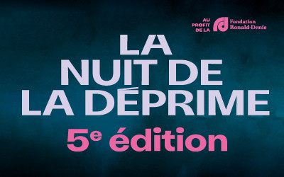 LA NUIT DE LA DÉPRIME - 5e ÉDITION, 20 janvier 2025 Théâtre St-Denis, Montréal, QC