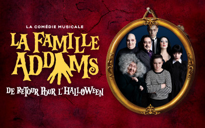 La Famille Addams, 24 octobre au 3 novembre 2024 Théâtre St-Denis, Montréal, QC